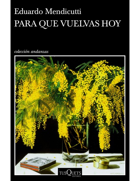 Para que vuelvas hoy