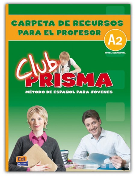 CLUB PRISMA Nivel A2 Carpeta de Recursos para el profesor