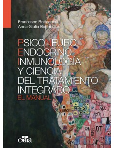 Psiconeuroinmunoendocrinologia y ciencia del tratamiento integrado El manual