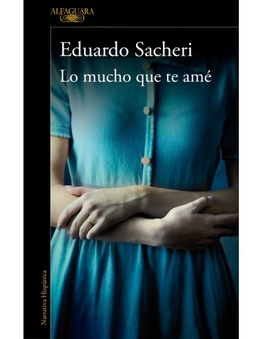 Lo mucho que te ame