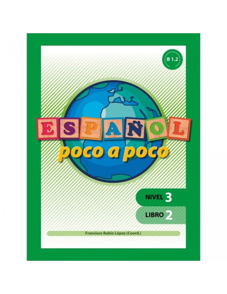 Espanol poco a poco Nivel 3 Libro 2