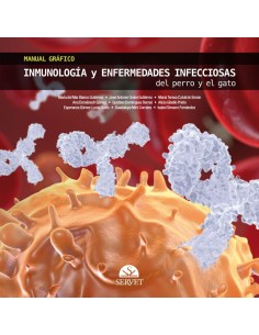 Manual grafico de inmunologia y enfermedades infecciosas del perro y el gato