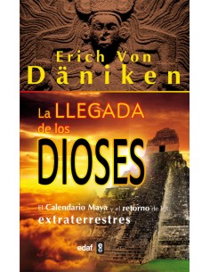 La llegada de los dioses
