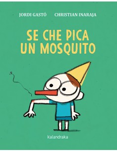 Se che pica un mosquito