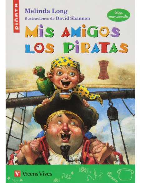 Mis Amigos Los Piratas letra Manuscrita