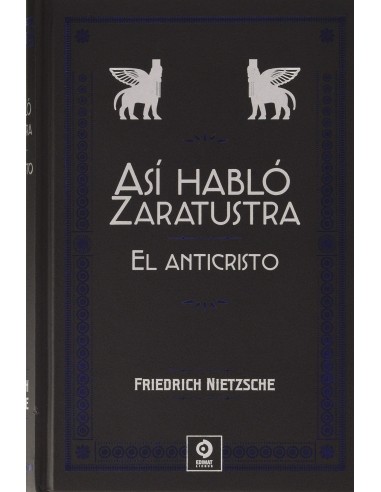 ASI HABLO ZARATUSTRA EL ANTICRISTO