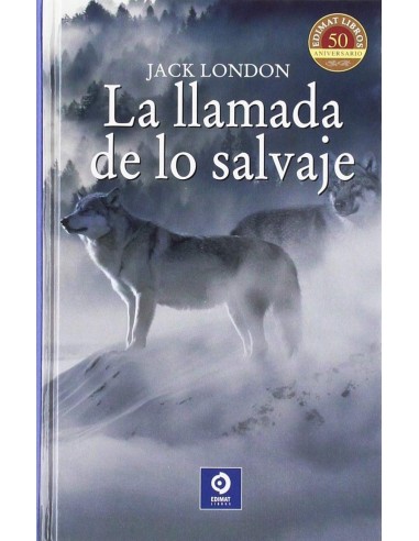 LA LLAMADA DE LO SALVAJE