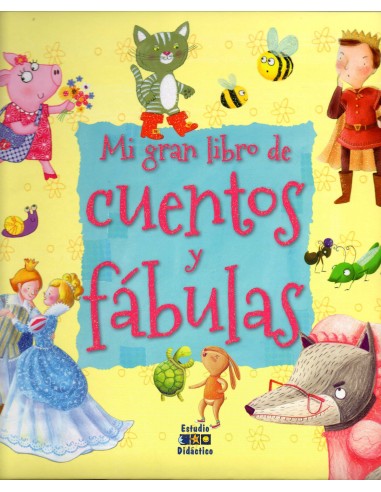 Mi gran libro de cuentos y fabulas