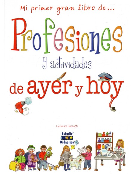 PROFESIONES Y ACTIVIDADES DE AYER Y HOY