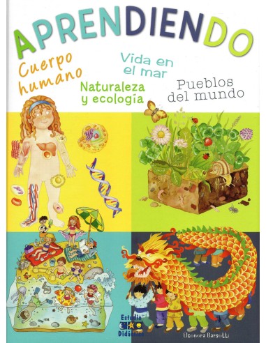 Aprendiendo cuerpo humano vida en el mar pueblos del mundo naturaleza y ecologia