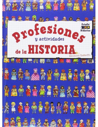Profesiones y actividades de la historia