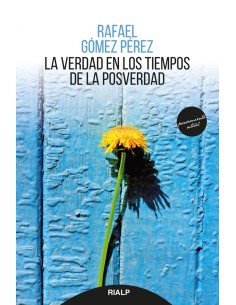 La verdad en los tiempos de la posverdad