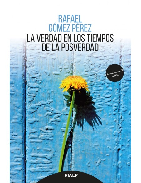 La verdad en los tiempos de la posverdad