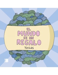 El mundo es un regalo