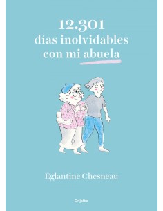 12301 dias inolvidables con mi abuela