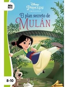 Princesas El plan secreto de Mulan