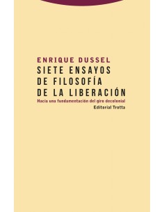 Siete ensayos de filosofia de la liberacion
