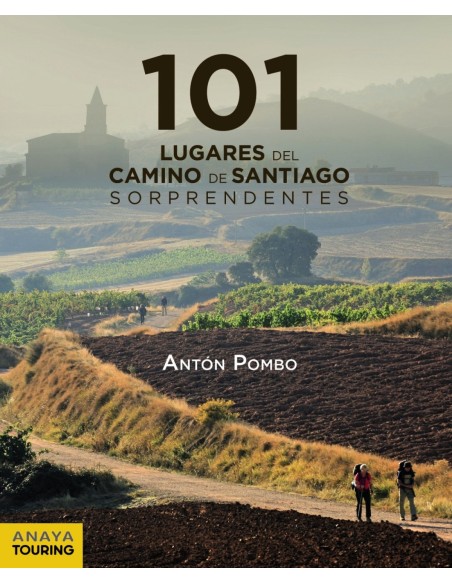 101 Lugares del Camino de Santiago sorprendentes