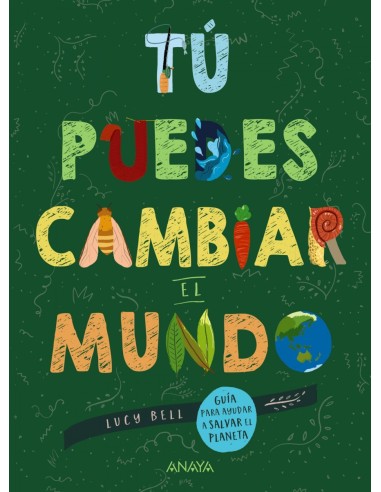 Tu puedes cambiar el mundo