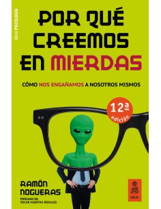 Por que creemos en mierdas