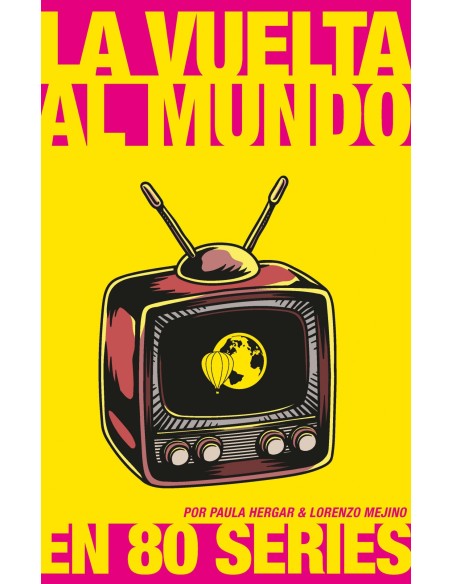 La vuelta al mundo en 80 series
