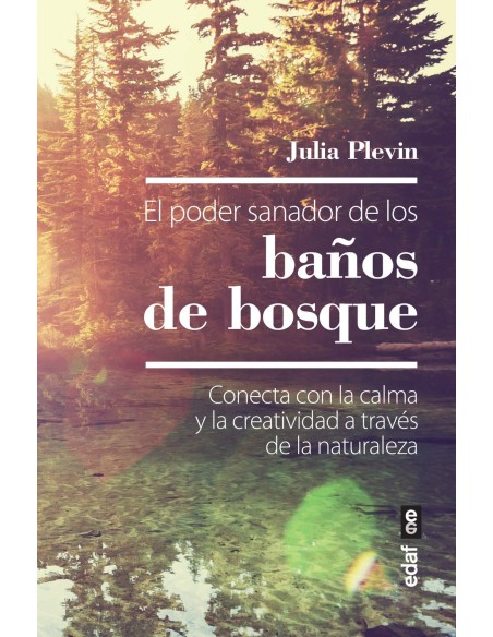 El poder sanador de los banos de bosque