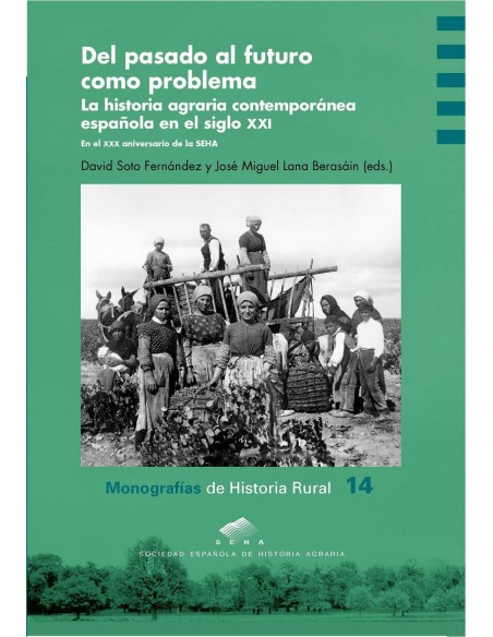 Del pasado al futuro como problema