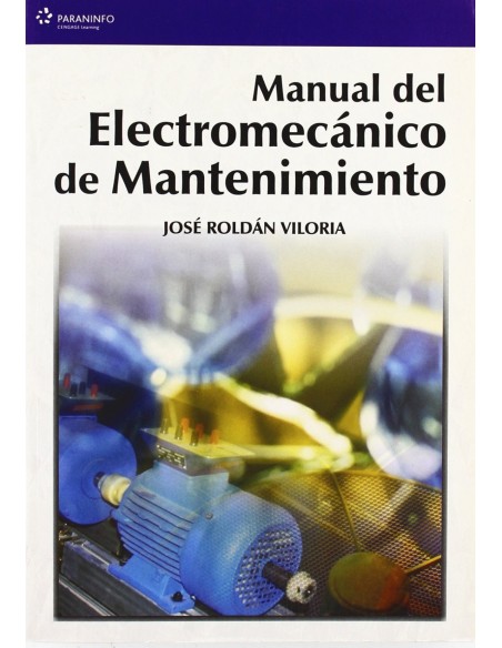 Manual del electromecanico de mantenimiento