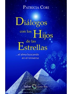 Dialogo con los Hijos de las Estrellas