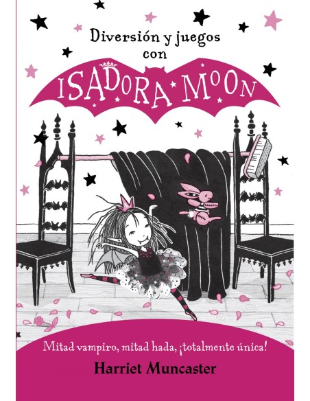 Diversion y juegos con Isadora Moon Isadora Moon