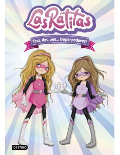 Las Ratitas 1 Tres dos uno superpoderes
