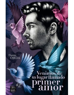 Venimos de un lugar llamado primer amor