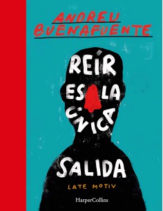 Reir es la unica salida