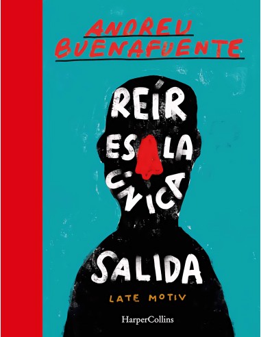 Reir es la unica salida