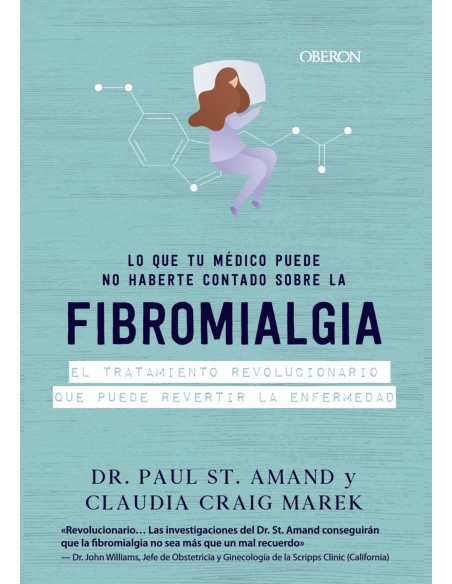 Lo que tu medico puede no haberte contado sobre la fibromialgia