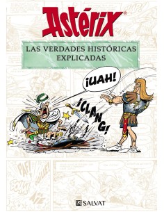 Asterix Las verdades historicas explicadas