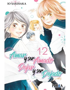 Amar y ser Amado Dejar y ser Dejado 12