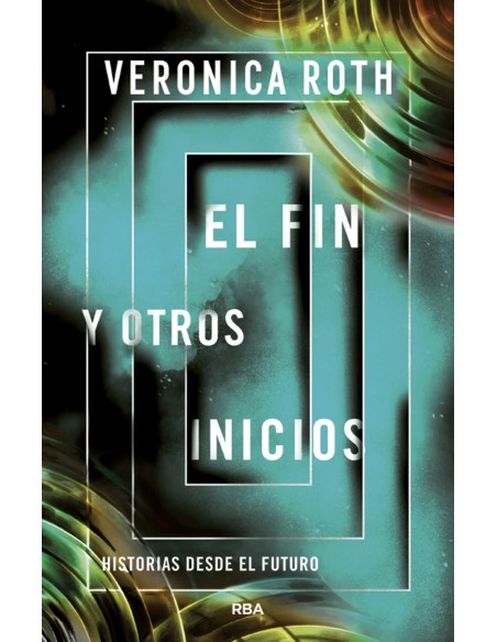 El fin y otros inicios