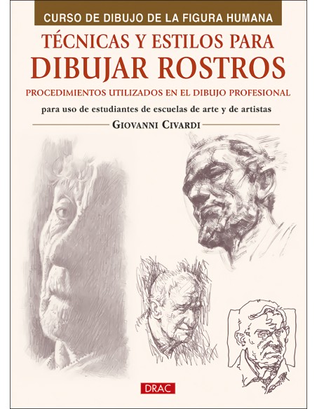 Tecnicas y estilos para aprender a dibujar rostros