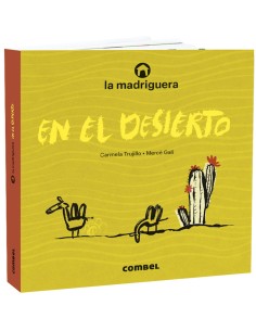 La madriguera en el desierto