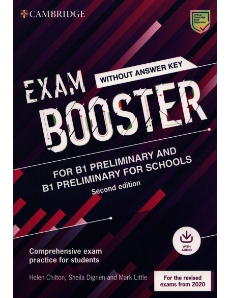 Cambridge Exam Boosters for the Revised 2020 Exam Second edition Preliminary and Preliminary for Schools Exam Booster without A