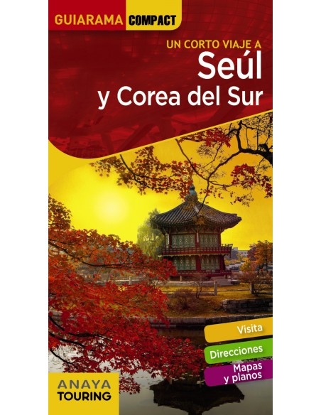 Seul y Corea del Sur