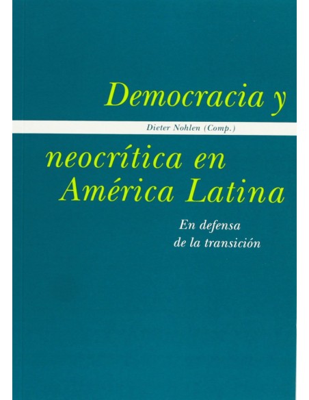 Democracia y neocrtica en America Latina
