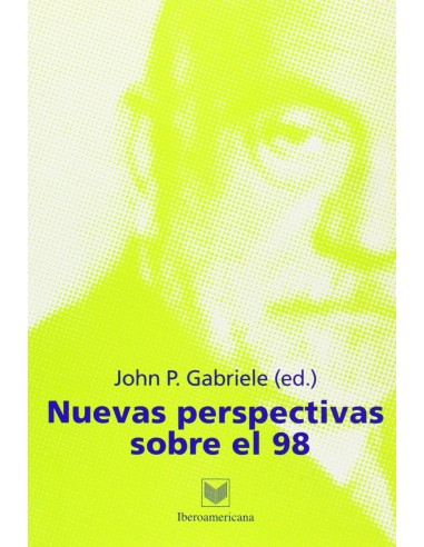 Nuevas perspectivas sobre el 98