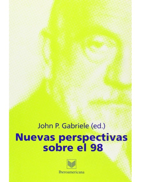 Nuevas perspectivas sobre el 98