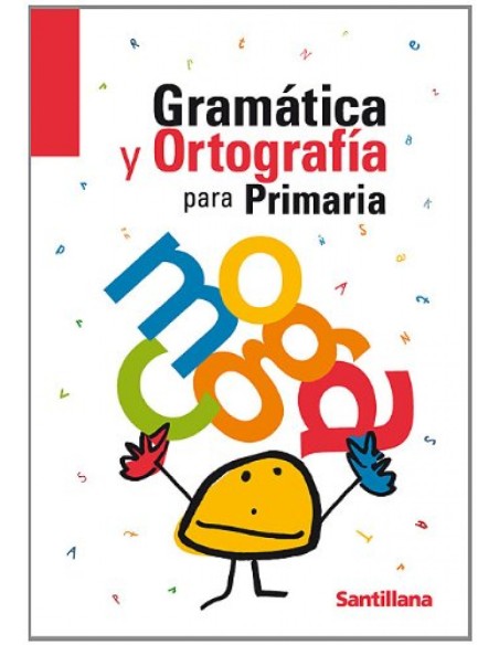 Gramatica y ortografia para primaria