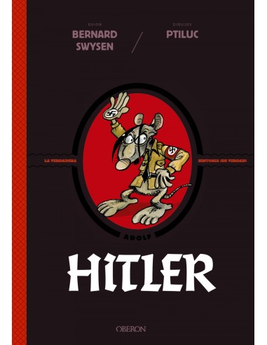 Hitler La verdadera historia de verdad