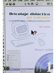Bricolaje didactico por ordenador la creacion de imagenes y sonidos