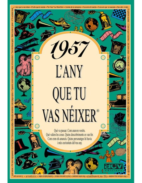 1957L any que tu vas neixer