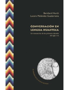 Conversacion en lengua huasteca